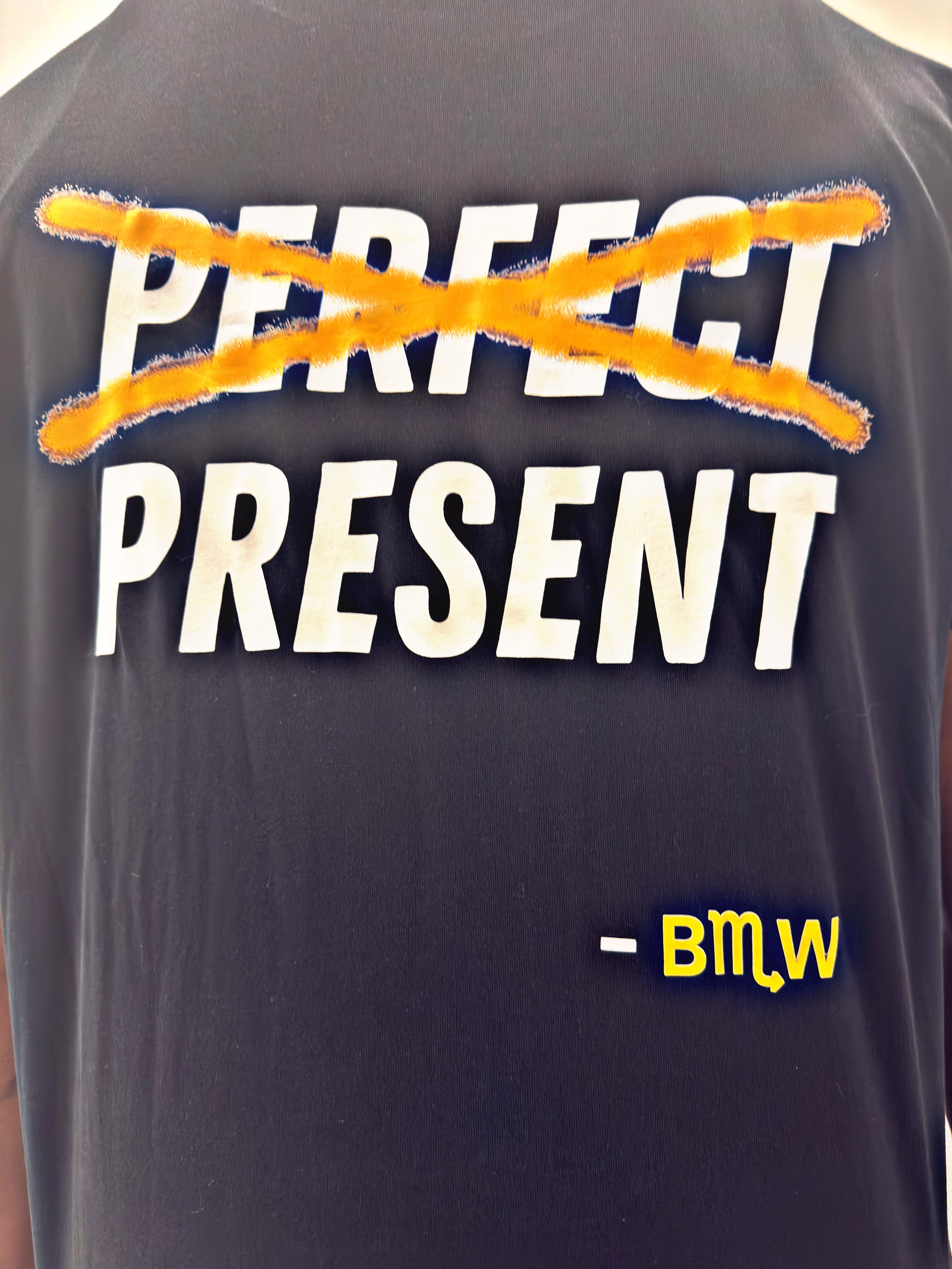 HUMAN(S) BEINGX — ~~PERFECT~~ PRESENT Tee